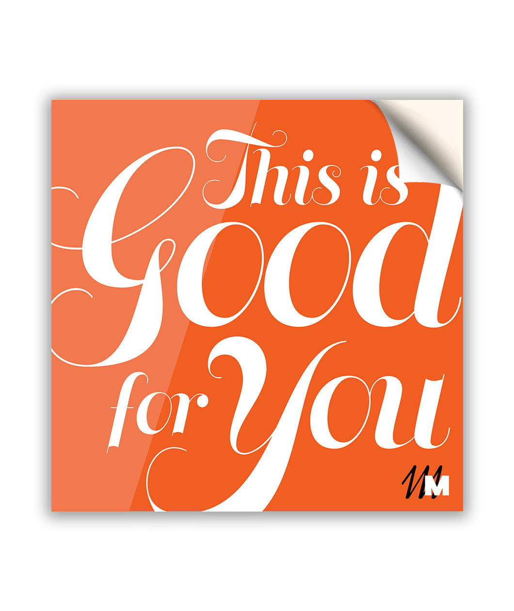 This is Good for You