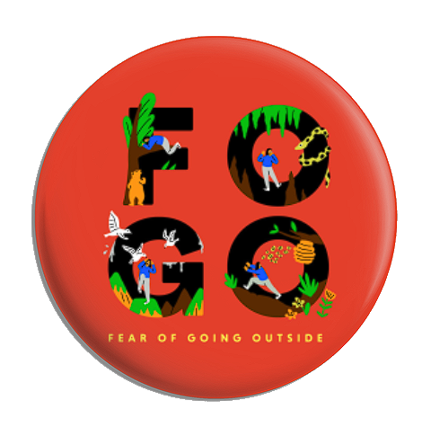 FOGO (Fear of Going Outside) Button image 0