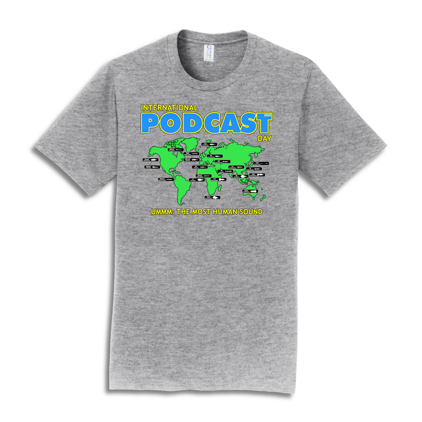 International Podcast Day "Ummm" Shirt