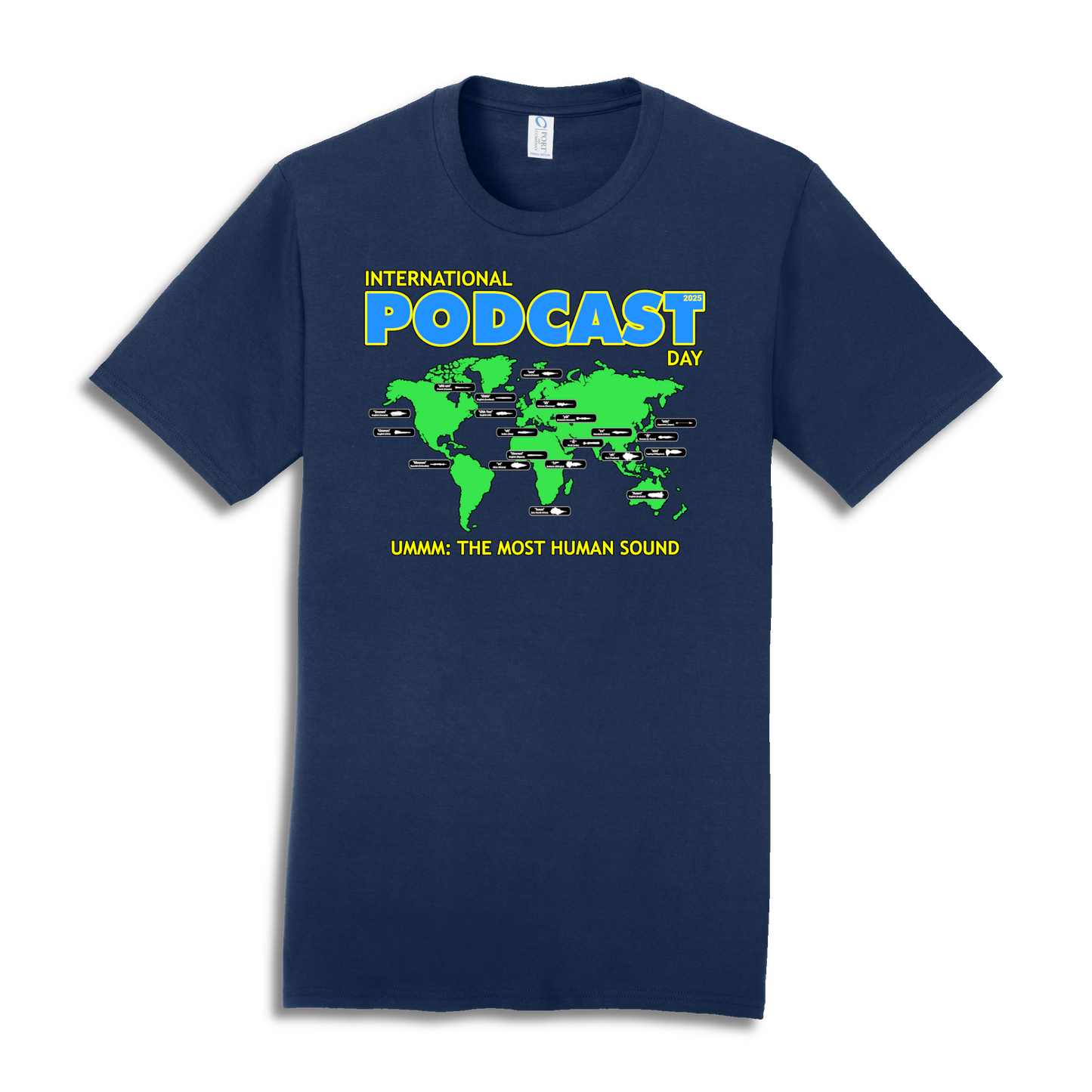 International Podcast Day "Ummm" Shirt